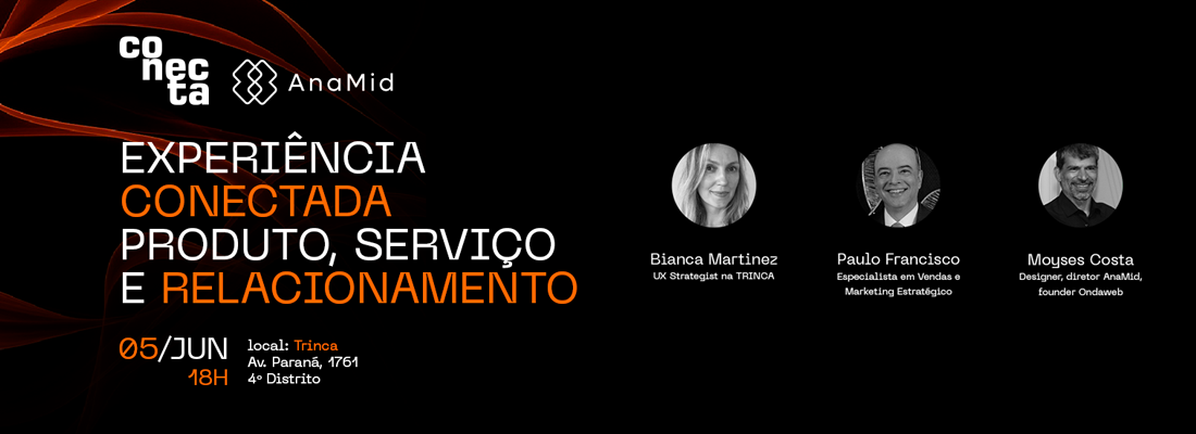 Conecta RS: Experiência conectada: produto, serviço e relacionamento