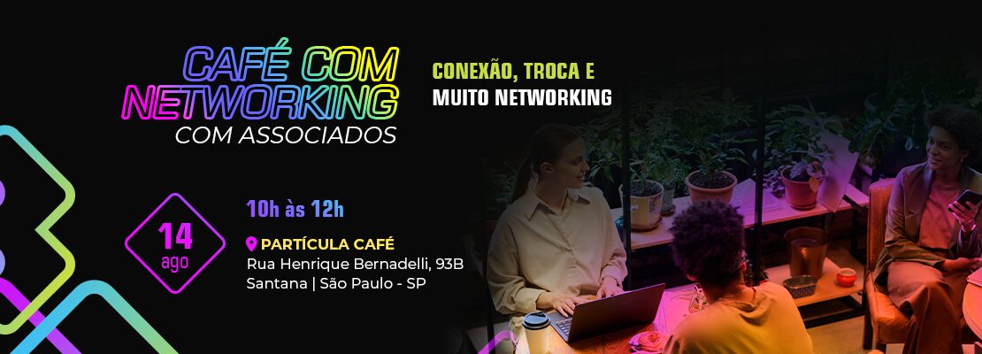 banner Café e Networking com associados SP