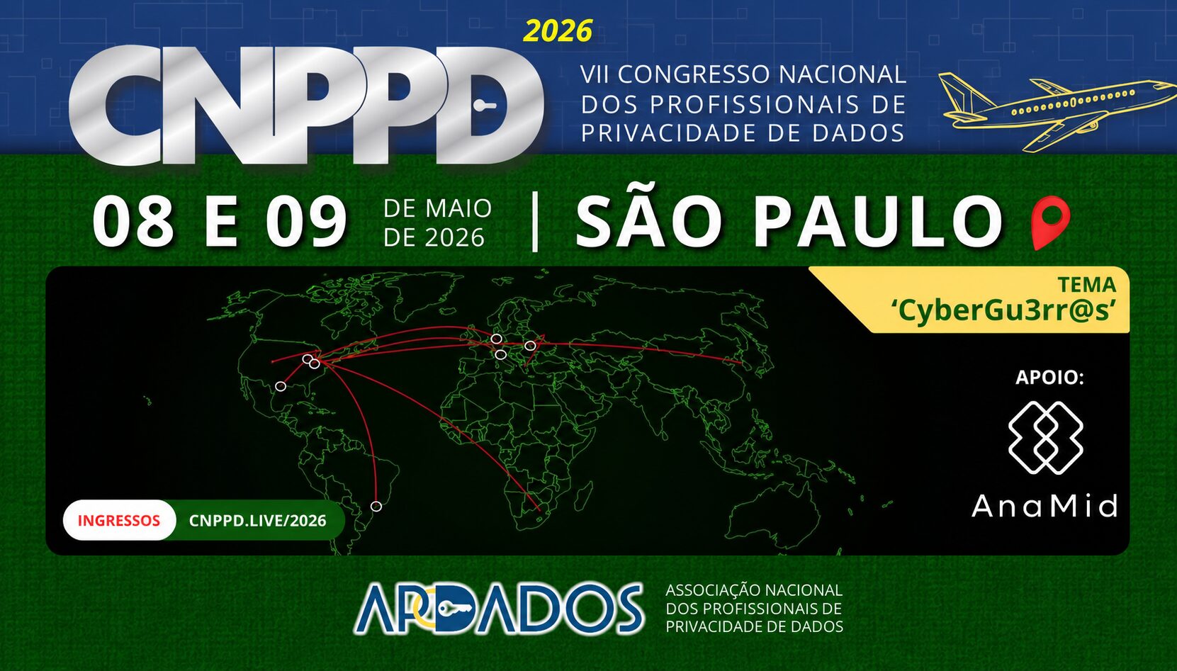 CONVITE ANAMID E APDADOS – VII CONGRESSO NACIONAL DOS PROFISSIONAIS DE PRIVACIDADE DE DADOS – CNPPD 2026